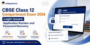 CBSE Class 12 Compartment Exam 2026 Login Issues: Application Number and Password Recovery